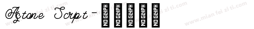 Astone Script字体转换